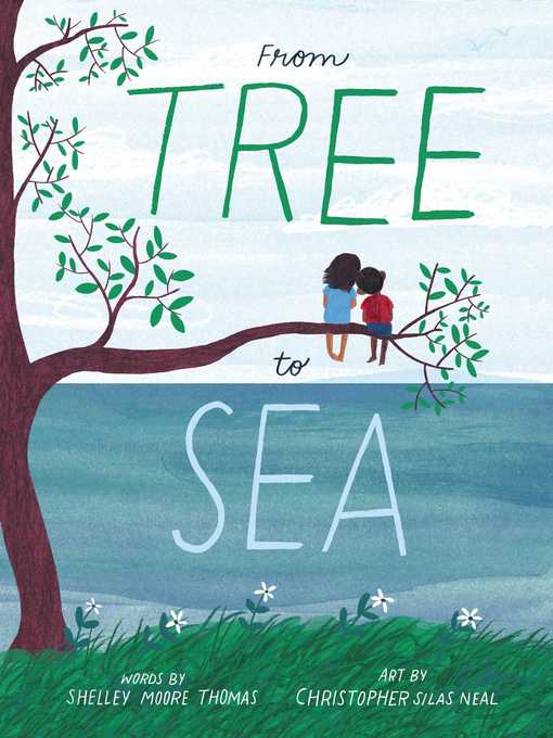 Title details for From Tree to Sea by Shelley Moore Thomas - Available